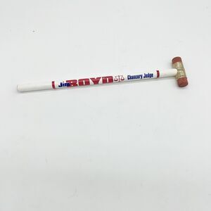 ELECTION COLLECTIBLE Jim Boyd COURT JUDGE GAVEL PENCIL Unsharpened Double Eraser